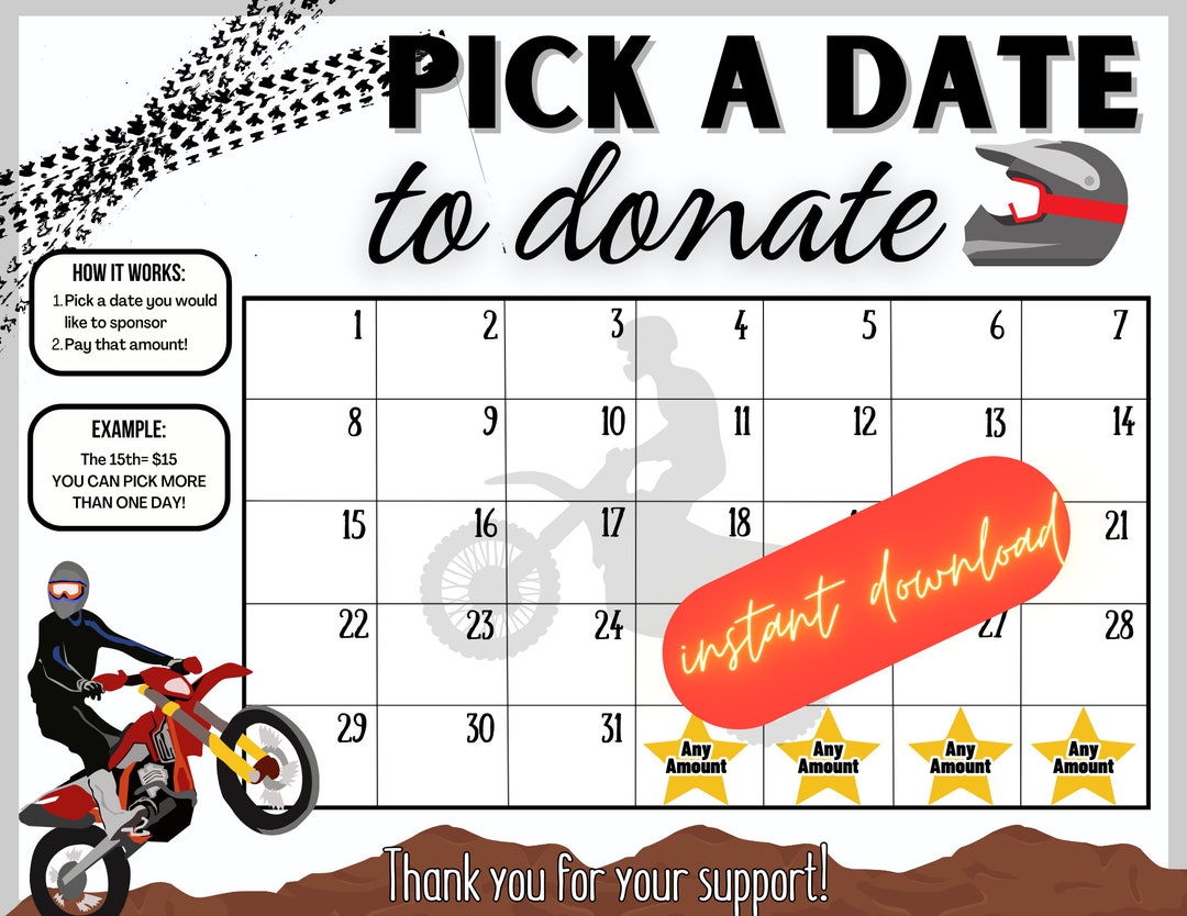 Dirt Bike Pick a Date to Donate, Fundraiser, Pay the Date Calendar