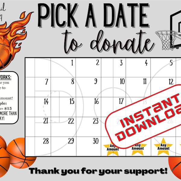 BASKETBALL April pick a date to donate, INSTANT DOWNLOAD, Fundraiser, pay the date, basketball fundraiser,  basketball, any amounts