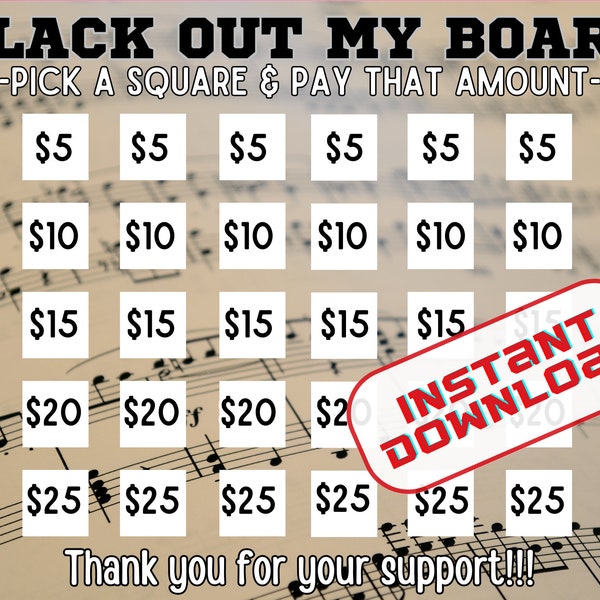 Music Black out my board, fundraiser, band, choir, piano, music, fundraiser, pick a date to donate, pay the date,black out