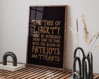 Tree of Liberty Quote by Thomas Jefferson Patriotic Quote Printable Americana Wall Art Typography Poster of Patriotic Tree of Liberty Print