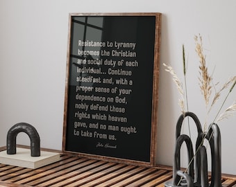 Resistance to Tyranny Quote Print | John Hancock Quote | Patriotic Wall Decor | Christian Patriotic Print | Digital Download