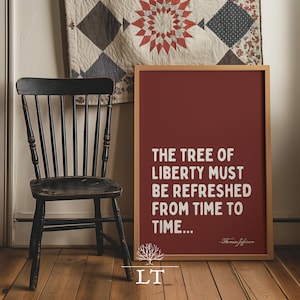 Colonial Style Patriotic Quote Poster, Thomas Jefferson Tree of Liberty Quote, Vintage Colonial Style Printable Art, American Historical Art