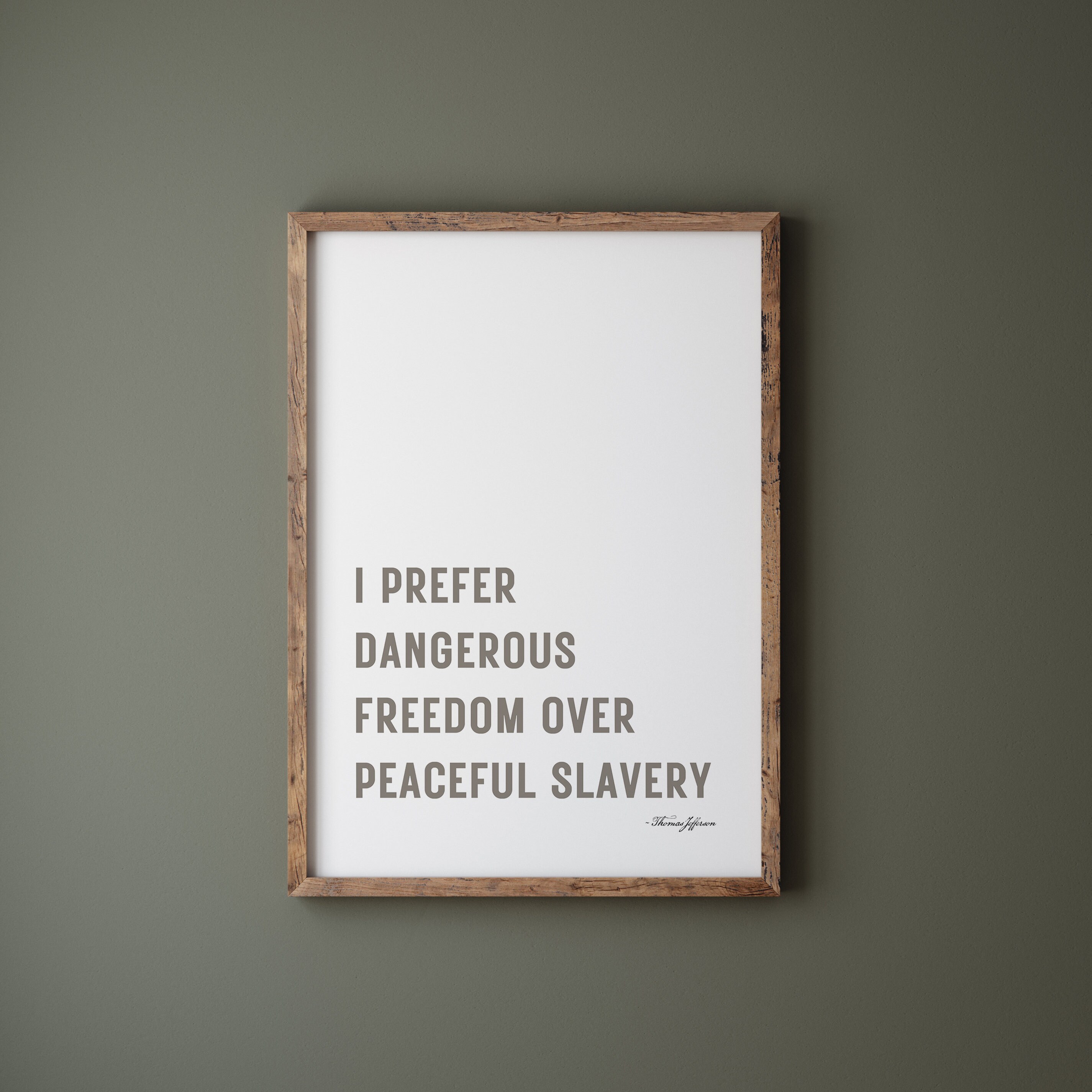 Patriotic Quote | Thomas Jefferson Quote | Dangerous Freedom | Patriotic Quote Printable | Digital Download