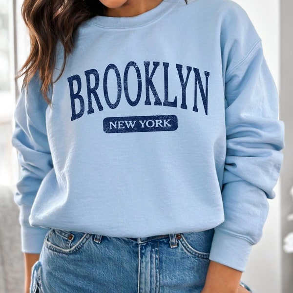 Brooklyn NY Sweatshirt, Brooklyn Crewneck, Brooklyn Pullover, Brooklyn Vacay Shirt, Vacation Souvenir, Trendy Preppy Sweatshirt