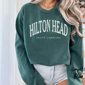 Hilton Head SC Sweatshirt, Hilton Head Hoodie, Hilton Head Crewneck, Boating Apparel, Vacay Destination, Hilton Head Island