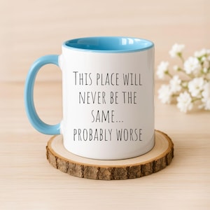 Funny Retirement Mug, Funny Going Away Cup, Sarcastic Goodbye Gift, Office Farewell Mug, 11oz & 15oz image 9