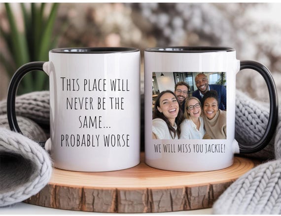 Funny Retirement Mug, Funny Going Away Cup, Sarcastic Goodbye Gift, Office Farewell Mug, 11oz & 15oz