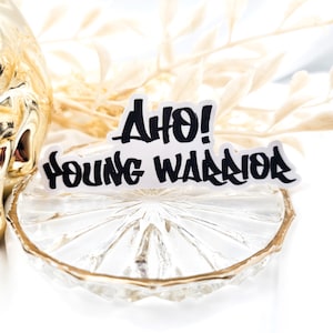 Aho Young Warrior/Reservation Dogs Vinyl Sticker/Waterproof