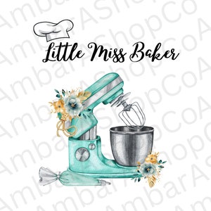 May include: A turquoise stand mixer with a silver bowl and a white piping bag. The mixer is decorated with gold and blue flowers. The text "Little Miss Baker" is written in black above the mixer.