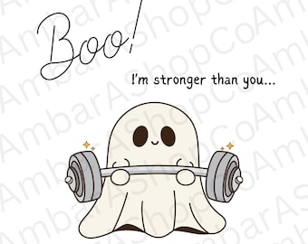 May include: A cartoon ghost with a friendly face is lifting a barbell. The ghost is white with black eyes and a small mouth. The barbell is gray with black weights. The text "Boo! I'm stronger than you..." is written above the ghost.