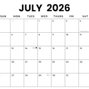 May include: A black and white calendar for July 2026. The calendar grid displays the days of the week, with dates from the 28th of June to the 31st of July. Key dates include Independence Day on the 4th, New Moon on the 15th, and Full Moon on the 30th.