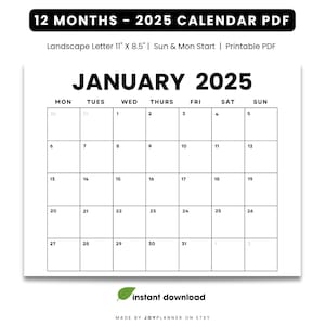 Dated 2025 Calendar Printable PDF | Monthly 2025 Planner | Landscape (11&quot; X 8.5&quot;) | Instant Download | Desk Calendar | Sunday & Monday Start