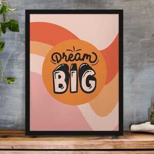 Teacher Classroom Decor, Art, &quot;Dream Big&quot;, Classroom Art, Digital Art, Wall Art, Kids, Classroom, Teachers, Teaching
