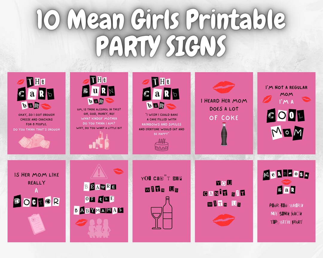 Mean Girls Party Posters Bundle X 10 Mean Girls Printable Party Signs