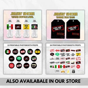 以下が含まれることがあります： ジャージー・ショアをテーマにしたパーティー用品のコレクション。 「GTL」と「Team Buddy」の文字が入ったウォーターボトルラベル、 「Cabs Are Here!!!」と書かれた黒いサンキュータグ、 さまざまなフレーズとアイコンが印刷されたフォトブースの小道具が含まれています。 下部には「Also Available in Our Store」の文字があります。