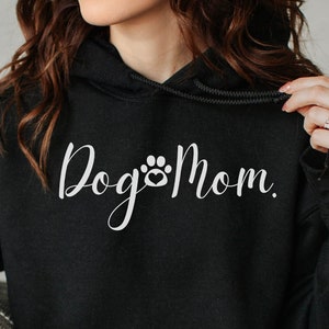 Dog Mom Sweatshirt Funny Sweater Dog Lover Gift Dog Mama Dog Lover Gift Pet Custom Dog Hoodie Dog Lover Pet Lover Fur Baby Hooded Sweatshirt