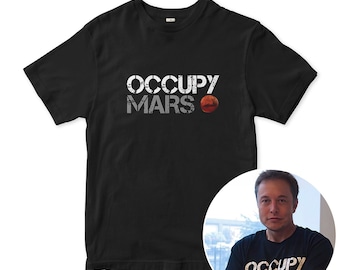 Occupy Mars Elon Musk T-Shirt, Men's Women's Sizes (ELN-88504)