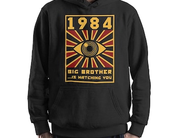 1984 Big Brother Is Watching You Hoodie and Sweatshirt, George Orwell Hoodie (BOO-65699)