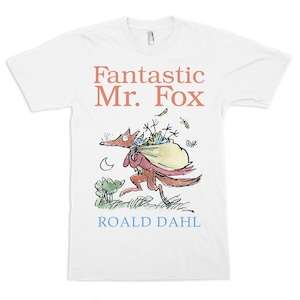Fantastic Mr Fox by Roald Dahl T-Shirt, Men&#39;s Women&#39;s Sizes (FOX-369741)