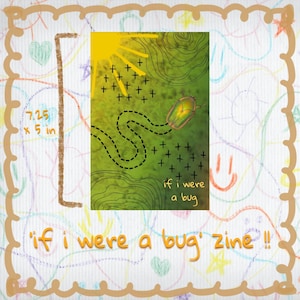 if i were a bug - a zine | zine, zines, mini zine, mini zines, poetry zine, short story zine, bugs, insects, nature, nature zine, beetles