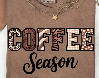 Coffee Season Shirt PNG, Animal Print Graphic Tee Sublimation Design, Autumn Tshirt, Instant Digital Download