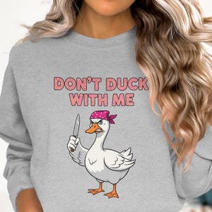 Dont Duck With Me PNG, Angry Goose Digital Download, Funny Tshirt Print, Sublimation Design, Gag Gift, Cartoon Goose Clipart
