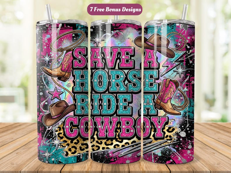 Cowgirl Tumbler Wrap 20 Oz PNG, Save A Horse Ride A Cowboy, Pink ...
