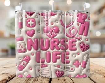 Nurse Life Tumbler Wrap, 20oz PNG, Pink Cute Medical Inflated Sublimation Design, Healthcare Worker Digital Download Nursing Gift