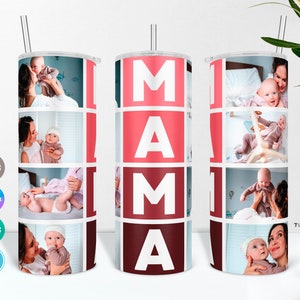 May include: A white tumbler with a red, white, and burgundy design that says "MAMA" on it. The tumbler is decorated with photos of a mother and child.