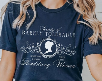 Camisa de orgullo y prejuicio apenas tolerable Jane Austen Regalo Literatura Camisa Regalo para Bookworm Vintage Old Money Estética