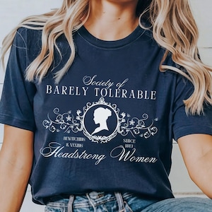 Camisa de orgullo y prejuicio apenas tolerable Jane Austen Regalo Literatura Camisa Regalo para Bookworm Vintage Old Money Estética