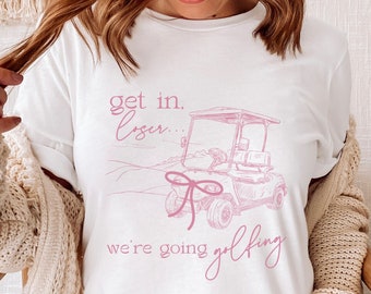 Entra, perdedor, vamos a jugar al golf, divertida camiseta de golf para mujer, camiseta de golf para mujer, camiseta de golf coqueta, dinero antiguo vintage, regalo estético para golfistas