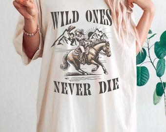 Wild Ones Never Die Cowgirl in Pink Shirt Western Vintage