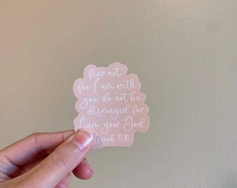 Isaiah 41:10 Sticker