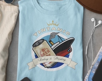 Tintanic Beer T-Shirt: Sinking and Drinking Summer Tee