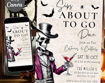 May include: Halloween-themed invitation with a skeleton in a top hat and tuxedo holding a cocktail. The invitation reads "Sips About to Go Down" and includes event details for costumes and cocktails on October 31st.