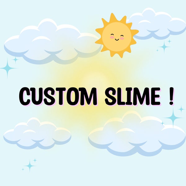 READ ITEM DETAILS Custom Slime, Customizable Slime, Design your own Slime!