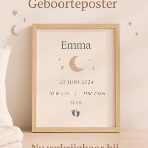 May include: A framed birth poster with the name "Emma", date, time, weight (3380 grams), and height (52 cm). The poster has a light beige background with a crescent moon and star design. The text "Nu verkrijgbaar bij Luna & Co" is at the bottom.