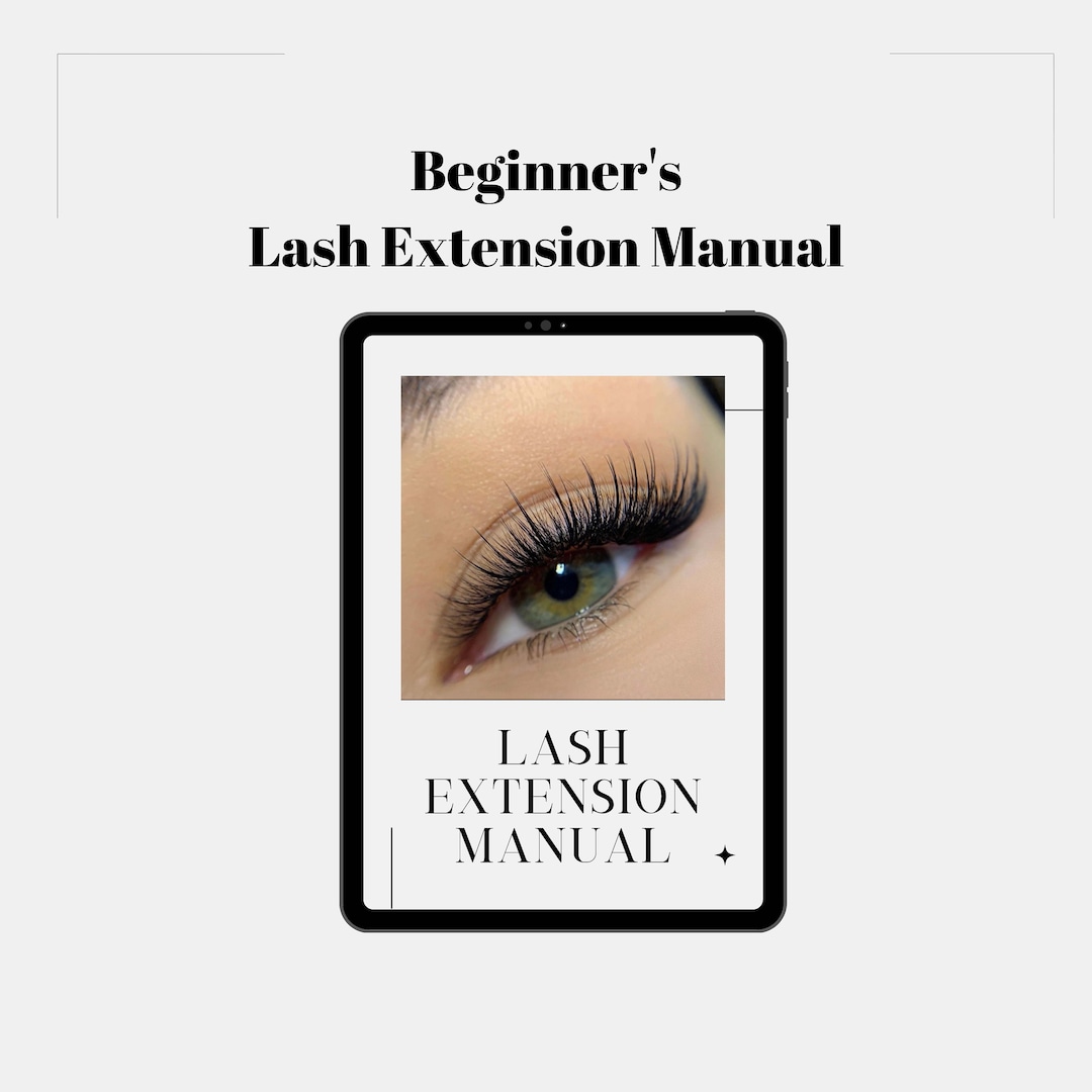 Beginner Lash Extension Manual 2023 80 PAGES Lash Extensions Ebook