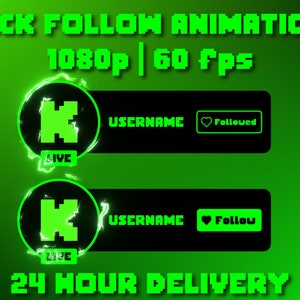 Puede incluir: Un gráfico animado verde y negro para un canal de Twitch o YouTube. El gráfico presenta una letra K pixelada con rayos alrededor. El texto "KICK FOLLOW ANIMATION 1080p | 60 fps" está en la parte superior del gráfico. El texto "LIVE" está debajo de la letra K. El texto "USERNAME" está en una barra negra con un botón de corazón que dice "Followed". El texto "24 HOUR DELIVERY" está en la parte inferior del gráfico.