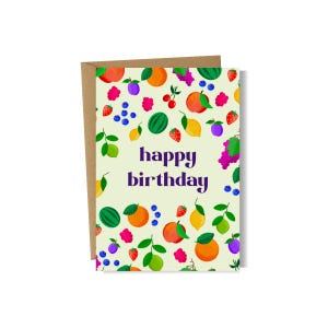 Fruit Greetings Card, Cards for Her, Colourful Greetings Card, Blank Inside, A6 Card, Happy Birthday Card, Food Birthday Card