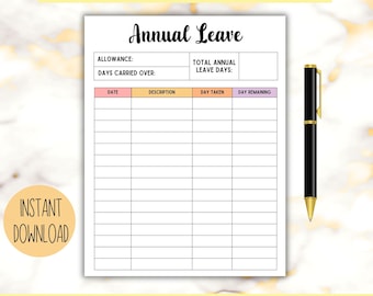 May include: Printable annual leave tracker with sections for allowance, days carried over, date, description, day taken, and day remaining. The tracker is designed for easy use and organization.
