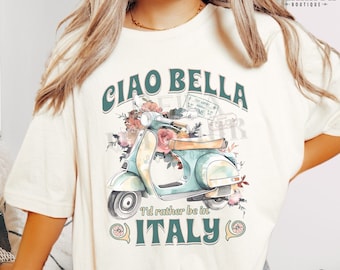 Ciao Bella Italy T-shirt, Italian Group Travel Gift, Italy Lover Scooter Tshirt, Cute Italy Girls Trip Matching Vacation T-shirt, Italia Tee