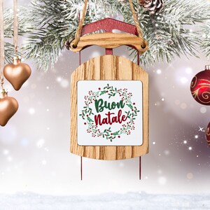 Buon Natale Italian Ornament, Italy Lover Christmas Gift, Italian Xmas Sleigh Tree Decoration, Cute Italy Holiday Home Decor Sled Ornament