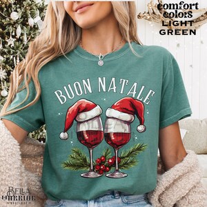 Camiseta navideña italiana Buon Natale Comfort Colors Linda camiseta navideña italiana para amantes del vino Camiseta navideña italiana Sommelier Conjunto navideño