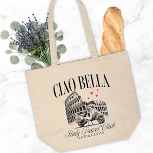 Italy Ciao Bella Canvas Tote, Italian Gift Bag, Italy Wedding Favor, Cute Italy Lover Travel Beach Bag, Italian Vacation Souvenir Reusable