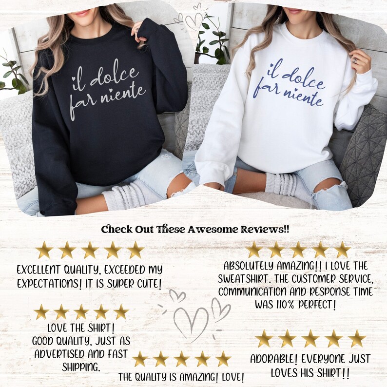 K&ouml;nnte beinhalten: Zwei Frauen tragen schwarze und wei&szlig;e Sweatshirts mit dem Text "il dolce far niente" in wei&szlig;er und blauer Schrift. Das Bild enth&auml;lt Kundenbewertungen mit f&uuml;nf Sternen.