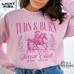 Barrel Racing Cowgirl Sweatshirt, Rodeo Horse Girl Gift, Barrel Racer Western Horse Show Shirt, Cute Turn and Burn Sweater Light Pink