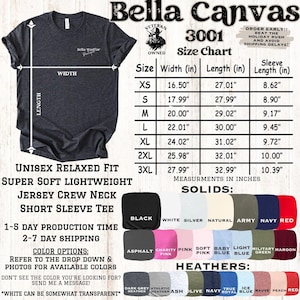 Puede incluir: Camiseta unisex gris oscuro de manga corta Bella Canvas 3001. La imagen incluye una tabla de tallas con medidas en pulgadas, opciones de color y el texto "Bella Warrior". La camiseta se describe como unisex, de corte relajado, s&uacute;per suave y ligera.
