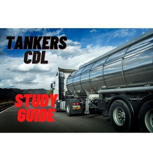 CDL Tankers Studiegids, Aantekening, Klasse A, Klasse B, Studiegids, Commercieel rijbewijs, Veiligheid, Oefenvragen, Tankers, CDL